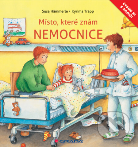 E-kniha: Nemocnice (Kyrima Trapp a Susa Hämmerle). Grada, 2011 E-kniha: Nemocnice (Kyrima Trapp a Susa Hämmerle). Grada, 2011