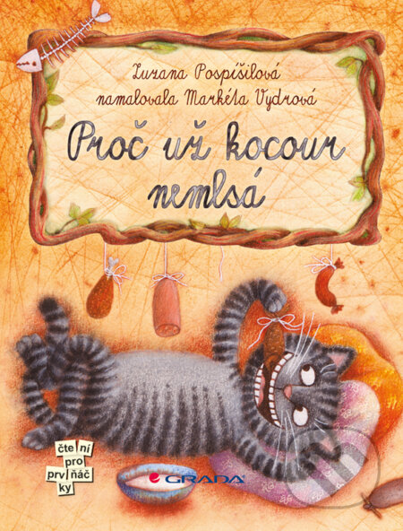 E-kniha: Proč už kocour nemlsá (Zuzana Pospíšilová). Grada, 2011 E-kniha: Proč už kocour nemlsá (Zuzana Pospíšilová). Grada, 2011