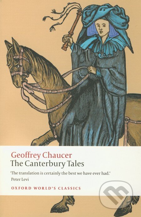 Kniha: The Canterbury Tales (Geoffrey Chaucer). Oxford University Press, 2011 Kniha: The Canterbury Tales (Geoffrey Chaucer). Oxford University Press, 2011