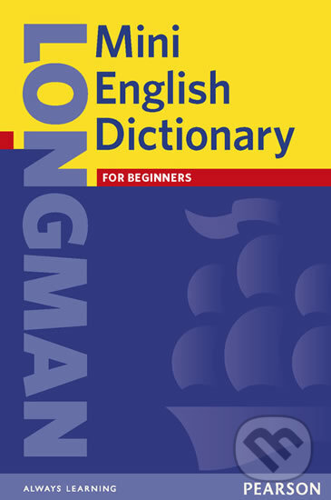Kniha: Longman Mini English Dictionary 3rd. Edition (Pearson, Longman). Pearson, Longman, 2002 Kniha: Longman Mini English Dictionary 3rd. Edition (Pearson, Longman). Pearson, Longman, 2002