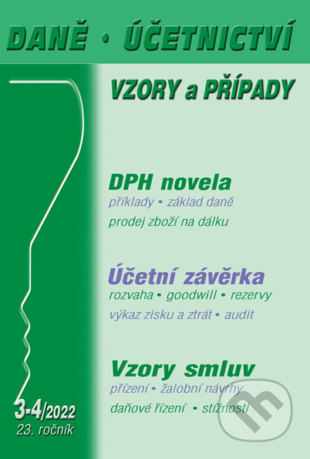 Daně a účetnictví č. 3-4 / 2022 - Účetní závěrka za rok 2021 (Poradce s.r.o.). Poradce s.r.o., 2022 Daně a účetnictví č. 3-4 / 2022 - Účetní závěrka za rok 2021 (Poradce s.r.o.). Poradce s.r.o., 2022