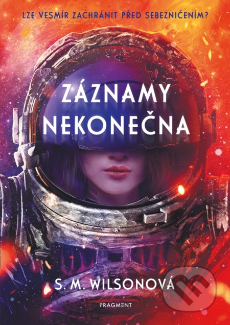 Kniha: Záznamy nekonečna (Susan M. Wilson). Nakladatelství Fragment, 2021 Kniha: Záznamy nekonečna (Susan M. Wilson). Nakladatelství Fragment, 2021