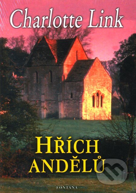 Kniha: Hřích andělů (Charlotte Link). Fontána, 2012 Kniha: Hřích andělů (Charlotte Link). Fontána, 2012