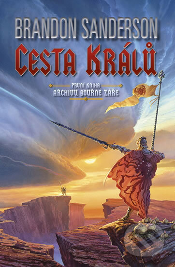 Kniha: Cesta králů (Brandon Sanderson). Talpress, 2012 Kniha: Cesta králů (Brandon Sanderson). Talpress, 2012