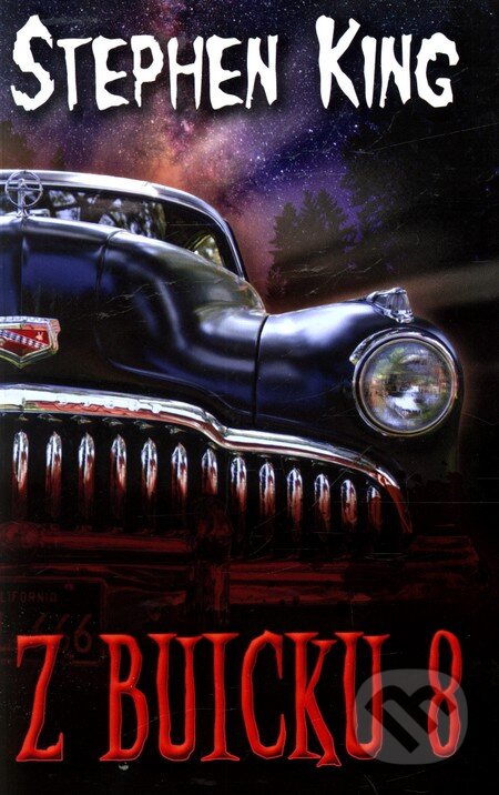 Kniha: Z Buicku 8 (Stephen King). BETA - Dobrovský, 2012 Kniha: Z Buicku 8 (Stephen King). BETA - Dobrovský, 2012
