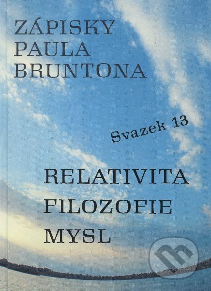 Kniha: Zápisky Paula Bruntona (svazek 13) (Iris RR). Iris RR, 1996 Kniha: Zápisky Paula Bruntona (svazek 13) (Iris RR). Iris RR, 1996