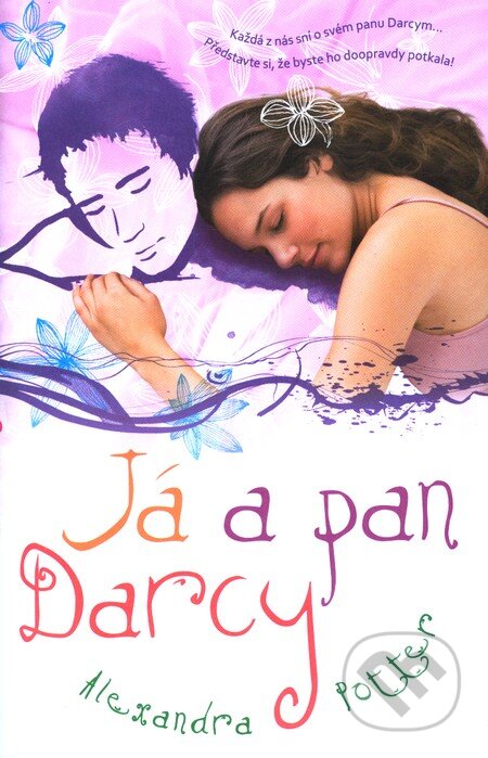 Kniha: Já a pan Darcy (Alexandra Potter). Kristián, 2012 Kniha: Já a pan Darcy (Alexandra Potter). Kristián, 2012