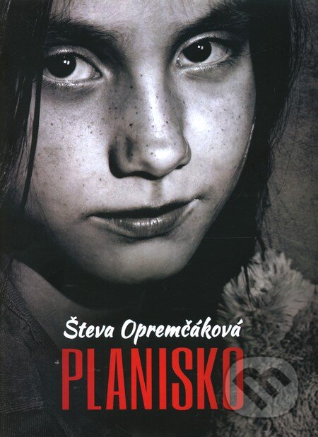 Kniha: Planisko (Števa Opremčáková). HladoHlas, 2012 Kniha: Planisko (Števa Opremčáková). HladoHlas, 2012