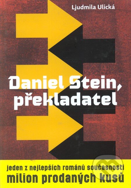 Daniel Stein, překladatel - Ljudmila Ulická, Paseka, 2012