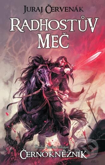 Kniha: Radhostův meč (Juraj Červenák). Wales, 2012 Kniha: Radhostův meč (Juraj Červenák). Wales, 2012