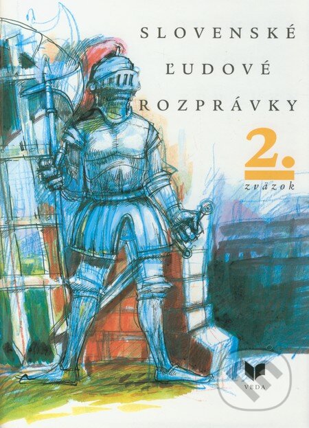 Kniha: Slovenské ľudové rozprávky (2. zväzok) (VEDA). VEDA, 2001 Kniha: Slovenské ľudové rozprávky (2. zväzok) (VEDA). VEDA, 2001