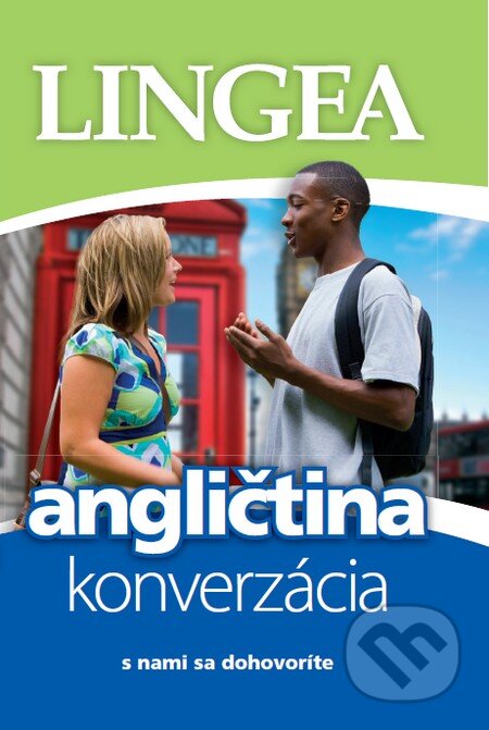 Kniha: Angličtina - konverzácia (Lingea). Lingea, 2012 Kniha: Angličtina - konverzácia (Lingea). Lingea, 2012