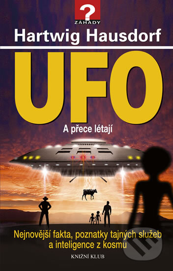 Kniha: UFO (Hartwig Hausdorf). Knižní klub, 2012 Kniha: UFO (Hartwig Hausdorf). Knižní klub, 2012