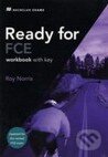 Kniha: Ready for FCE - Workbook with Key (Roy Norris). MacMillan, 2008 Kniha: Ready for FCE - Workbook with Key (Roy Norris). MacMillan, 2008