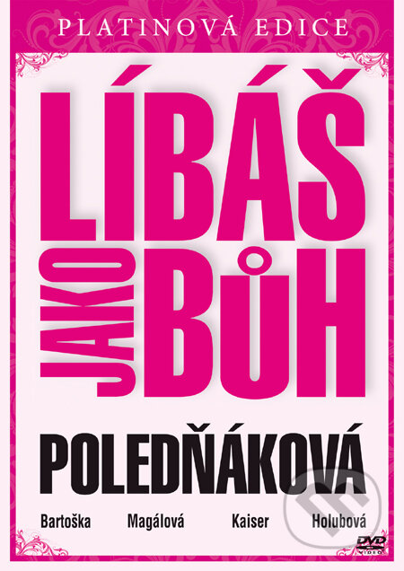 Film: Líbáš jako bůh (Marie Poledňáková) (DVD). Bonton Film, 2011 Film: Líbáš jako bůh (Marie Poledňáková) (DVD). Bonton Film, 2011