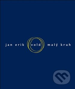 Kniha: Malý kruh (Jan Erik Vold). Archa, 2012 Kniha: Malý kruh (Jan Erik Vold). Archa, 2012