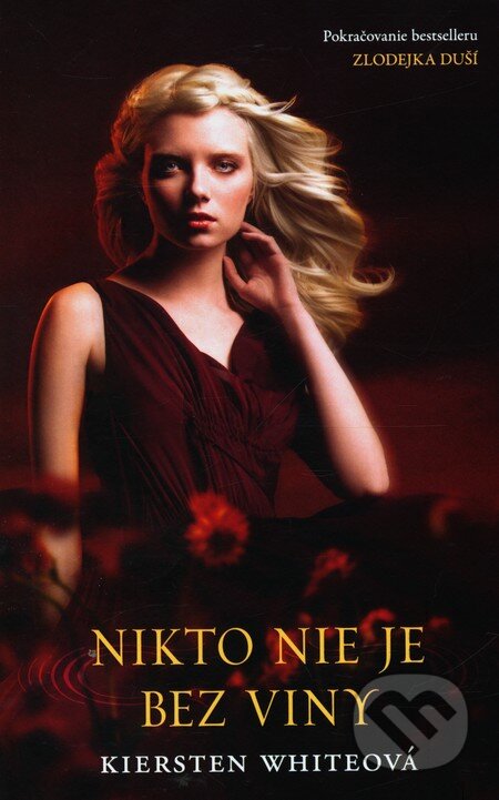 Kniha: Nikto nie je bez viny (Kiersten White). Fortuna Libri, 2012 Kniha: Nikto nie je bez viny (Kiersten White). Fortuna Libri, 2012