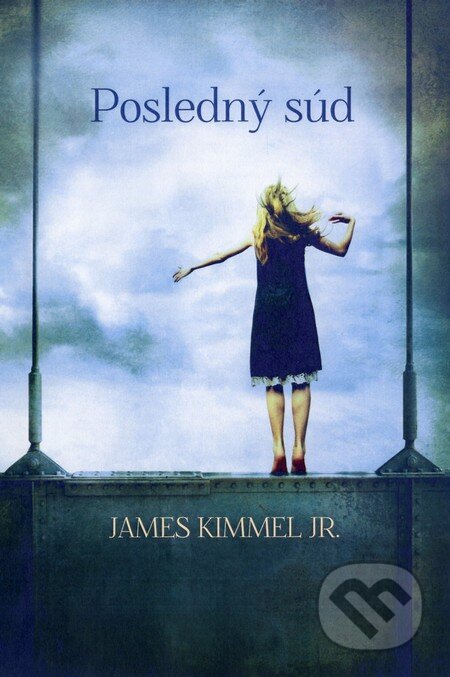 Kniha: Posledný súd (James Kimmel Jr.). Fortuna Libri, 2013 Kniha: Posledný súd (James Kimmel Jr.). Fortuna Libri, 2013