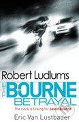 Kniha: Robert Ludlum's The Bourne Betrayal (Eric Van Lustbader). Orion, 2010 Kniha: Robert Ludlum's The Bourne Betrayal (Eric Van Lustbader). Orion, 2010