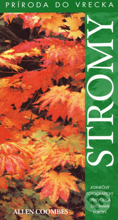 Kniha: Stromy (Allen Coombes). Slovart, 2012 Kniha: Stromy (Allen Coombes). Slovart, 2012