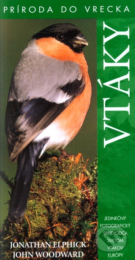 Kniha: Vtáky (Jonathan Elphick). Slovart, 2012 Kniha: Vtáky (Jonathan Elphick). Slovart, 2012