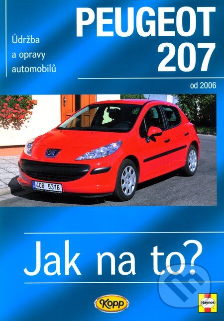 Kniha: Peugeot 207 (Kopp). Kopp, 2012 Kniha: Peugeot 207 (Kopp). Kopp, 2012
