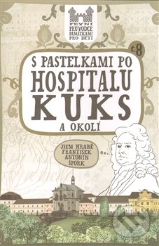 Kniha: S pastelkami po Hospitalu Kuks a okolí (Eva Chupíková). Hranostaj, 2012 Kniha: S pastelkami po Hospitalu Kuks a okolí (Eva Chupíková). Hranostaj, 2012