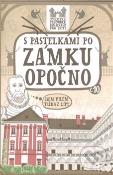 Kniha: S pastelkami po zámku Opočno (Eva Chupíková). Hranostaj, 2012 Kniha: S pastelkami po zámku Opočno (Eva Chupíková). Hranostaj, 2012