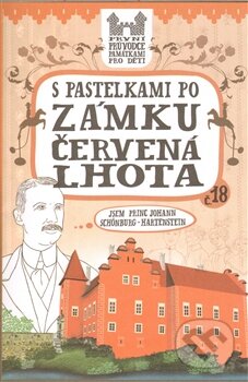 Kniha: S pastelkami zámku Červená Lhota (Eva Chupíková). Hranostaj, 2012 Kniha: S pastelkami zámku Červená Lhota (Eva Chupíková). Hranostaj, 2012