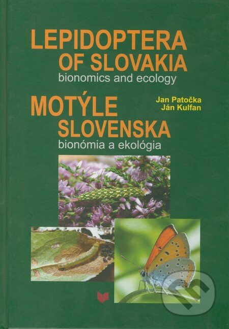 Kniha: Motýle Slovenska / Lepidoptera of Slovakia (Ján Kulfan a Jan Patočka). VEDA, 2009 Kniha: Motýle Slovenska / Lepidoptera of Slovakia (Ján Kulfan a Jan Patočka). VEDA, 2009