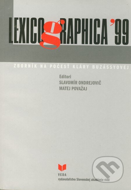 Kniha: Lexicographica '99 (Matej Považaj a Slavomír Ondrejovič). VEDA, 2001 Kniha: Lexicographica '99 (Matej Považaj a Slavomír Ondrejovič). VEDA, 2001