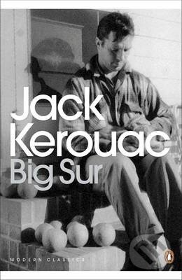 Kniha: Big Sur (Jack Kerouac). Penguin Books, 2012 Kniha: Big Sur (Jack Kerouac). Penguin Books, 2012
