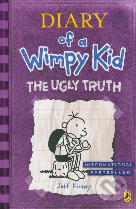 Kniha: Diary of a Wimpy Kid: The Ugly Truth (Jeff Kinney). Puffin Books, 2012 Kniha: Diary of a Wimpy Kid: The Ugly Truth (Jeff Kinney). Puffin Books, 2012