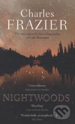 Kniha: Nightwoods (Charles Frazier). Hodder and Stoughton, 2012 Kniha: Nightwoods (Charles Frazier). Hodder and Stoughton, 2012