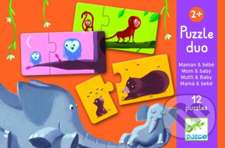 Puzzle: Puzzle duo – Mama a bábätko (Djeco). Djeco, 2019 Puzzle: Puzzle duo – Mama a bábätko (Djeco). Djeco, 2019