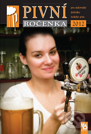 Pivní ročenka pro milovníky dobrého českého piva 2012, Baštan, 2012
