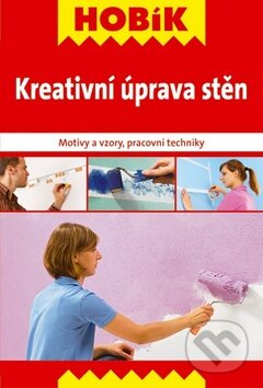 Kniha: Kreativní úprava stěn (Vašut). Vašut, 2012 Kniha: Kreativní úprava stěn (Vašut). Vašut, 2012