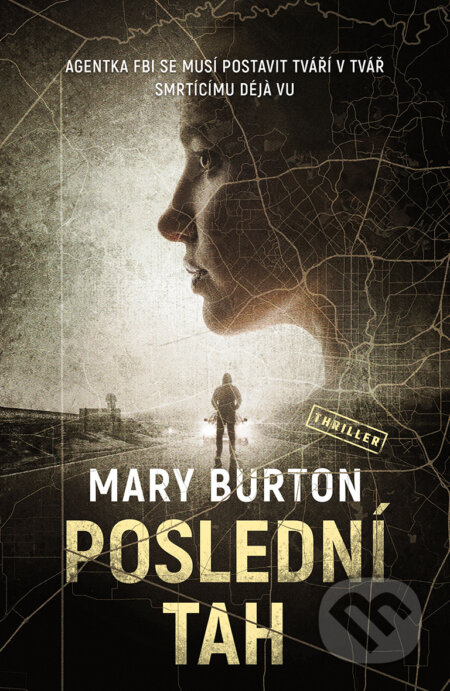 E-kniha: Poslední tah (Mary Burton). Vendeta, 2021 E-kniha: Poslední tah (Mary Burton). Vendeta, 2021