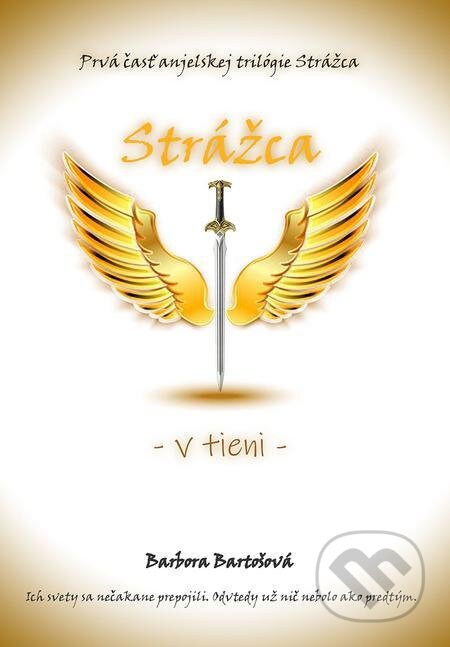 E-kniha: Strážca - V tieni (Barbora Bartošová). Elist E-kniha: Strážca - V tieni (Barbora Bartošová). Elist