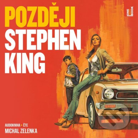 Audiokniha: Později (Stephen King). OneHotBook, 2021 Audiokniha: Později (Stephen King). OneHotBook, 2021