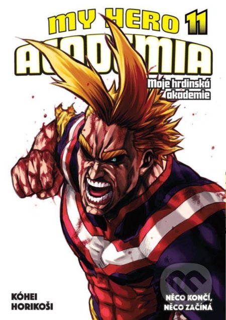 Kniha: My Hero Academia - Moje hrdinská akademie 11 (Kohei Horikoshi). Crew, 2021 Kniha: My Hero Academia - Moje hrdinská akademie 11 (Kohei Horikoshi). Crew, 2021