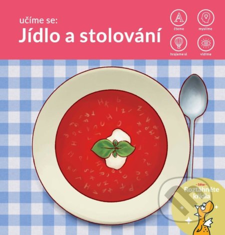 Kniha: Učíme se: Jídlo a stolování (Drobek). Drobek, 2021 Kniha: Učíme se: Jídlo a stolování (Drobek). Drobek, 2021