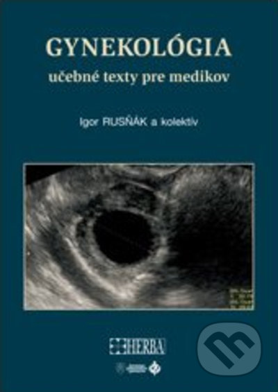 Kniha: Gynekológia (Igor Rusňák). Herba, 2021 Kniha: Gynekológia (Igor Rusňák). Herba, 2021