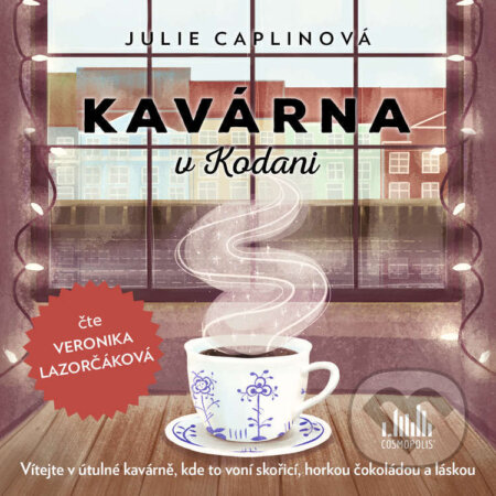 Audiokniha: Kavárna v Kodani (Julie Caplinová). Cosmopolis, 2021 Audiokniha: Kavárna v Kodani (Julie Caplinová). Cosmopolis, 2021