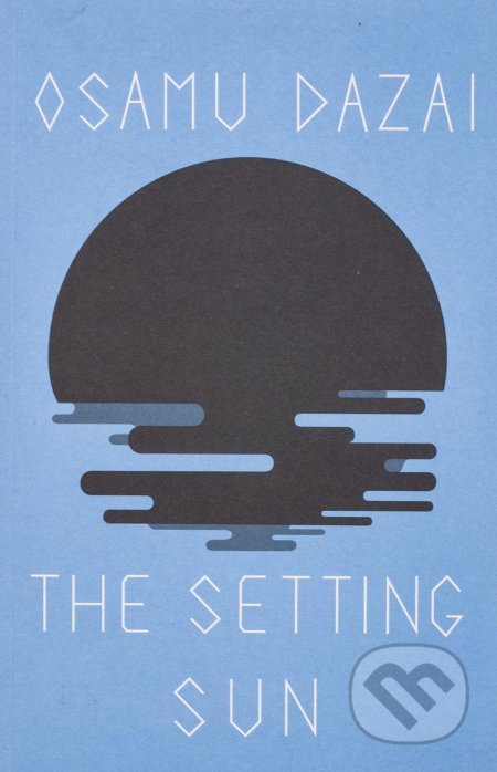 Kniha: The Setting Sun (Osamu Dazai). New Directions, 1968 Kniha: The Setting Sun (Osamu Dazai). New Directions, 1968