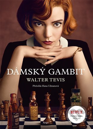 Kniha: Dámský gambit (Walter Tevis). Argo, 2021 Kniha: Dámský gambit (Walter Tevis). Argo, 2021