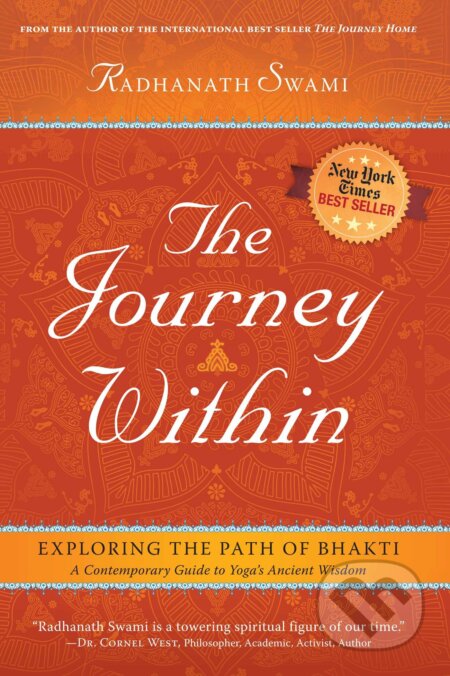 Kniha: The Journey Within (Radhanath Swami). Mandala, 2017 Kniha: The Journey Within (Radhanath Swami). Mandala, 2017