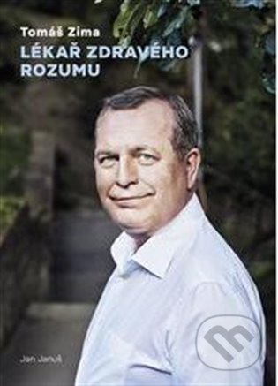 Kniha: Tomáš Zima (Jan Januš). Galén, 2021 Kniha: Tomáš Zima (Jan Januš). Galén, 2021