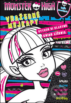 Kniha: Monster High: Vražedné mejkapy (Egmont SK). Egmont SK, 2012 Kniha: Monster High: Vražedné mejkapy (Egmont SK). Egmont SK, 2012