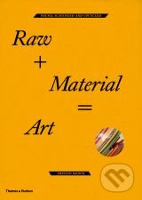 Raw + Material = Art - Tristan Manco, Thames & Hudson, 2012